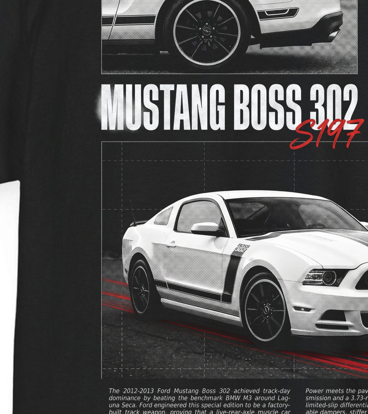 2012-2013 Ford Mustang Boss 302 - Monochrome Cotton T-Shirt